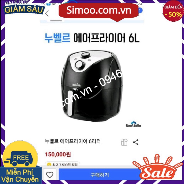 NỒI CHIÊN KHÔNG DẦU NOUVELLE 6.0 LÍT NV-AF056NB THƯƠNG HIỆU NỘI ĐỊA HÀN QUỐC Shop Xin phép chỉ bán Tại Hà Nội 💥 ⚡ Simoo