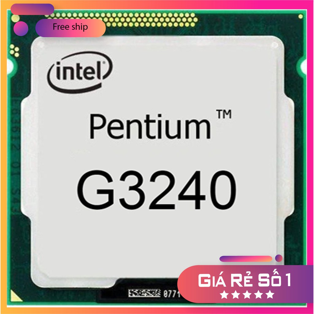 Bộ xử lý Intel® Pentium® G3240 SK1150 chơi game văn phòng học tập... | BigBuy360 - bigbuy360.vn