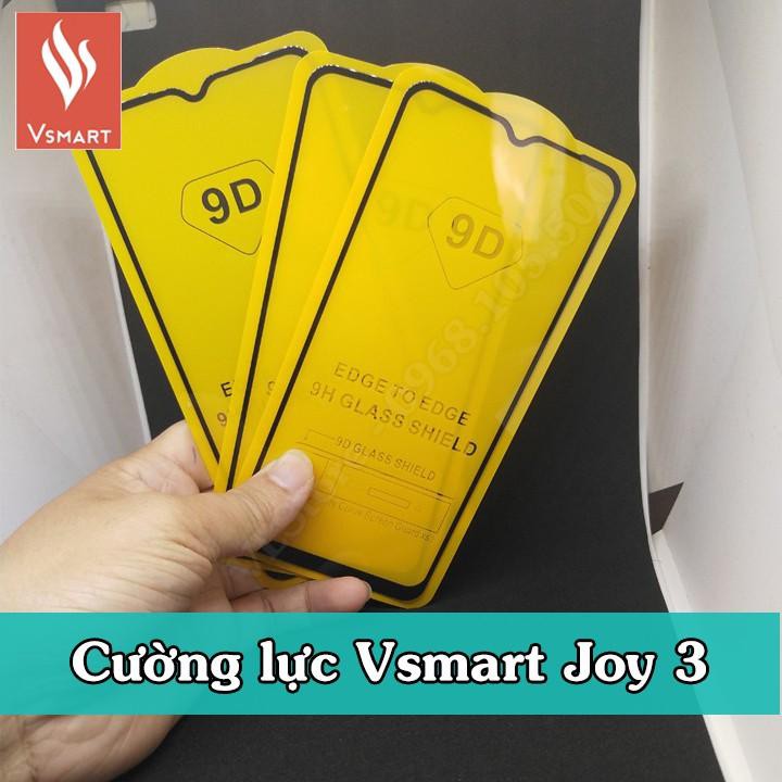 MIẾNG DÁN Kính Cường Lực FULL MÀN 9D Vsmart Joy 3
