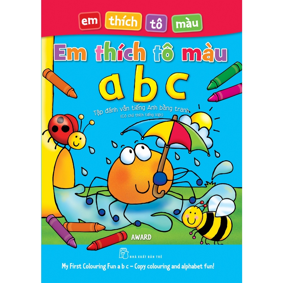 Sách - NXB Trẻ - Em thích tô màu abc - Tập đánh vần tiếng Anh bằng tranh  (Có chú thích tiếng Việt)