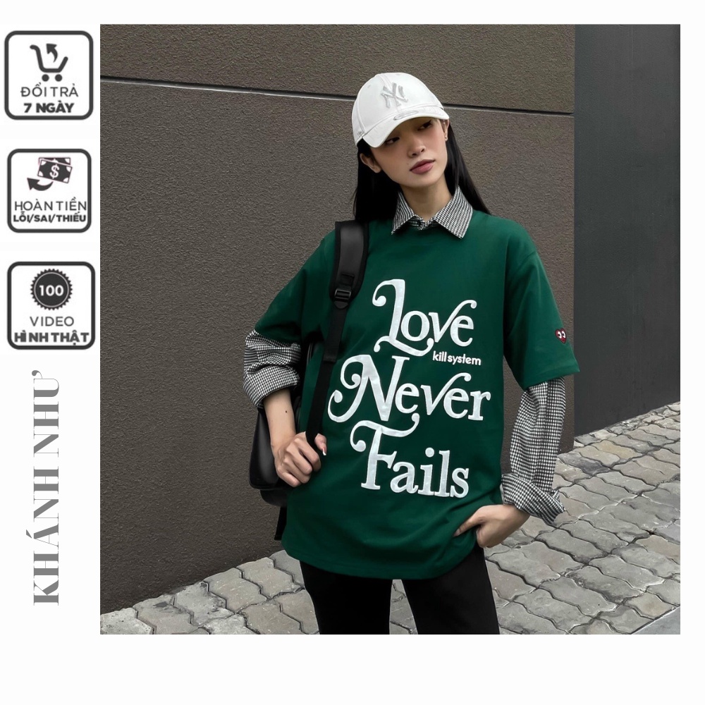 Áo thun xanh lá Love Never Fails mặc đôi hottrend 2022, Áo Phông xanh lá Unisex Nam Nữ KNSTORE