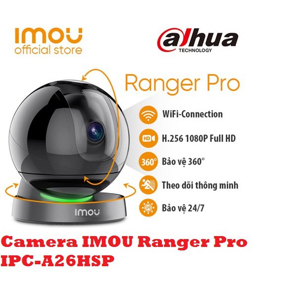 Camera IMOU Ranger Pro IPC-A26HSP IP Wifi 2.0 Megapixel, theo dõi chuyển động, đàm thoại 2 chiều