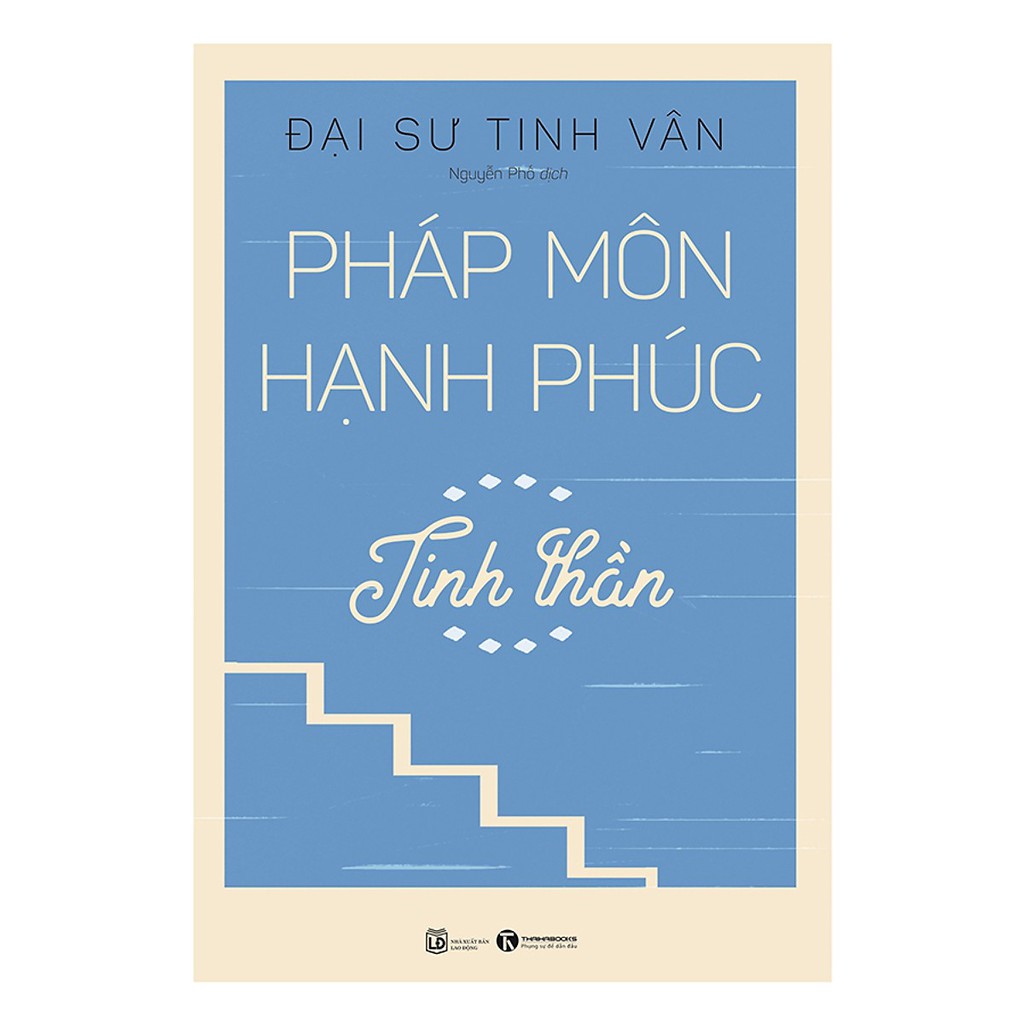 Sách - Pháp Môn Hạnh Phúc - Tinh Thần