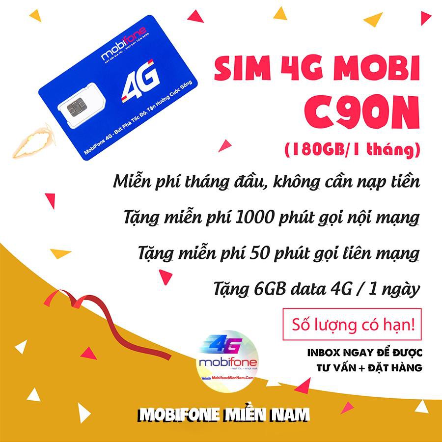 SIM 4G MOBI C90N 180 GB/THÁNG + 1000 phút gọi nội mạng + 50 phút liên mạng Mobi