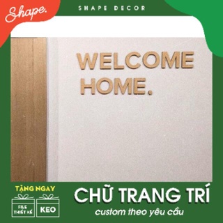 gỗ trang trí Welcome home ( nhận làm theo yêu cầu )