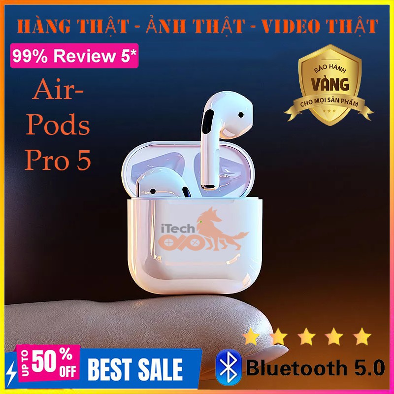 Tai Nghe Bluetooth Airpod Pro 5 Cao Cấp, Định vị đổi tên, Siêu nhạy iTech
