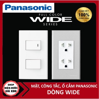 Công tắc, ổ cắm điện Panasonic DÒNG WIDE - Cam kết chính hãng