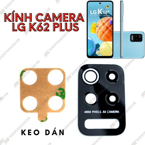 Kính camera lg k42 /k62 plus và keo dán