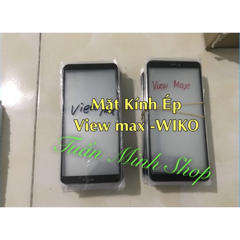 Mặt kính Wiko View Max