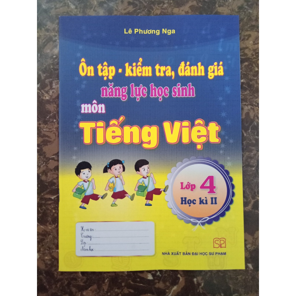 Sách - Ôn Tập - Kiểm tra, Đánh giá năng lực học sinh môn Tiếng Việt Lớp 4 Tập 2
