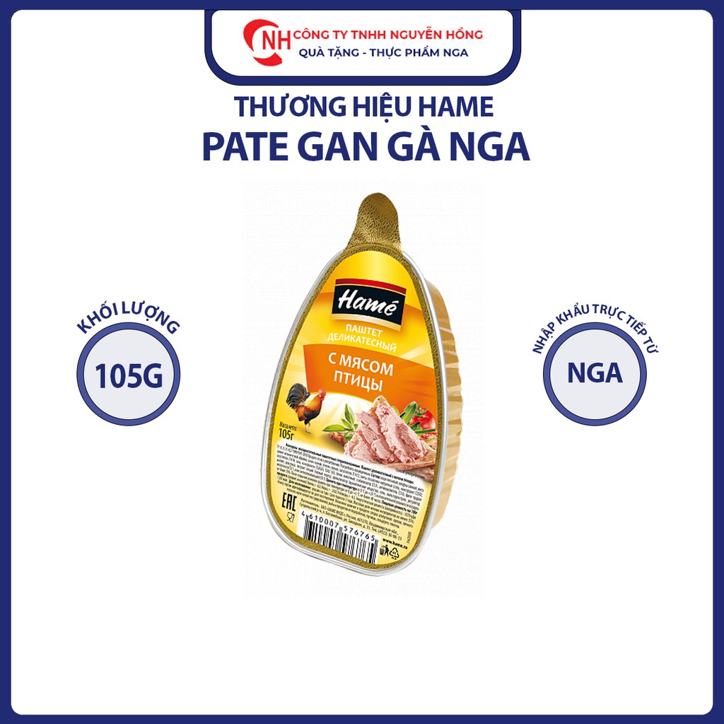 Pate gà Hame 105g, pate gan gà nhập khẩu Nga, Nguyễn Hồng