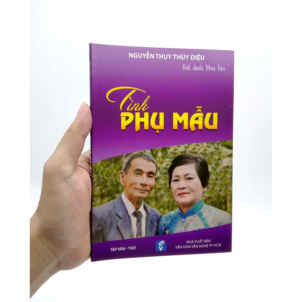 Sách Tình Phụ Mẫu (Tập Văn - Thơ)