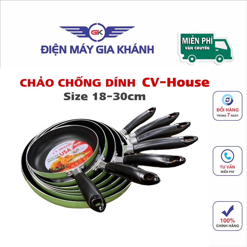 Chảo chống dính hợp kim nhôm CV HOUSE- GIA BẢO đủ cỡ 18cm đến 30cm