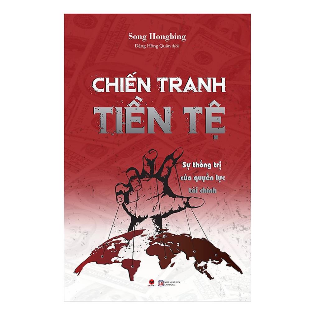 Sách - Chiến Tranh Tiền Tệ - Song Hong Bing (Combo lẻ tuỳ chọn)