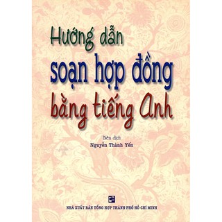Hướng Dẫn Soạn Hợp Đồng Bằng Tiếng Anh