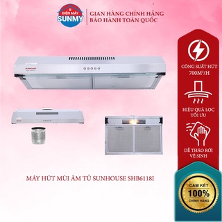 Máy hút mùi âm tủ sunhouse shb6118i shb6118b