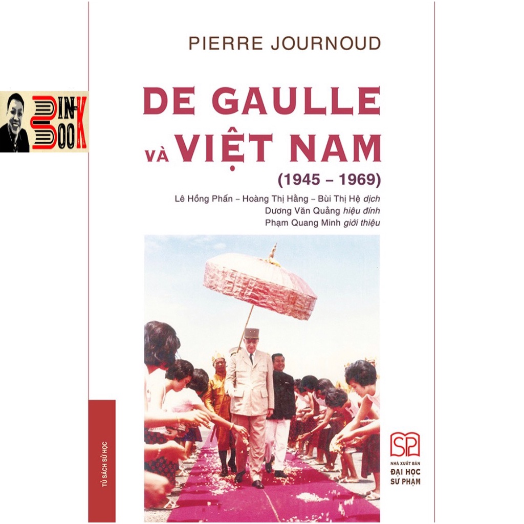 Sách - De Gaulle Và Việt Nam 1945-1969 (Bìa cứng) Bình Book