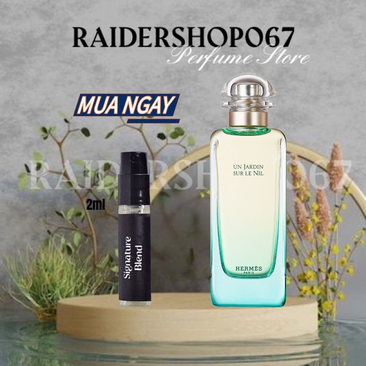 Nước hoa Unisex Hermes Un Jardin Sur Le Nil EDT hương hoa sen mix xoài xanh thanh mát 5ml/10ml/20ml