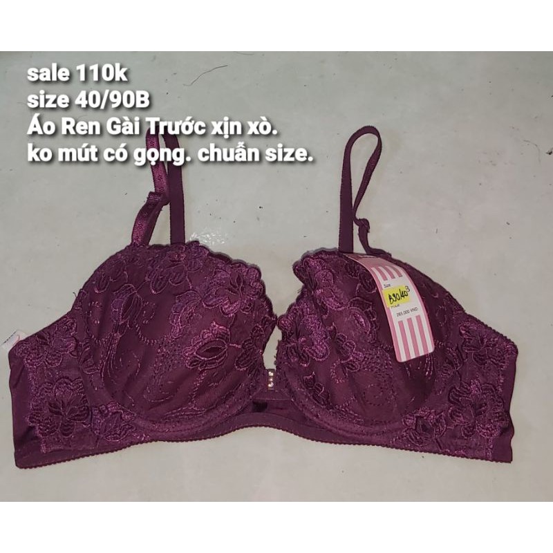 Áo Ngực Ren mỏng gài trước size 40B