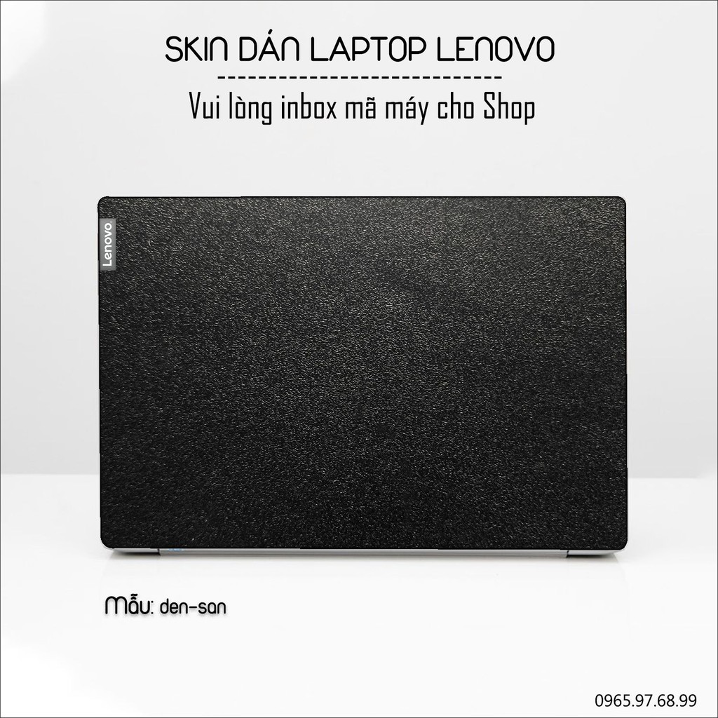 Skin dán Laptop Lenovo in màu đen sần (inbox mã máy cho Shop)