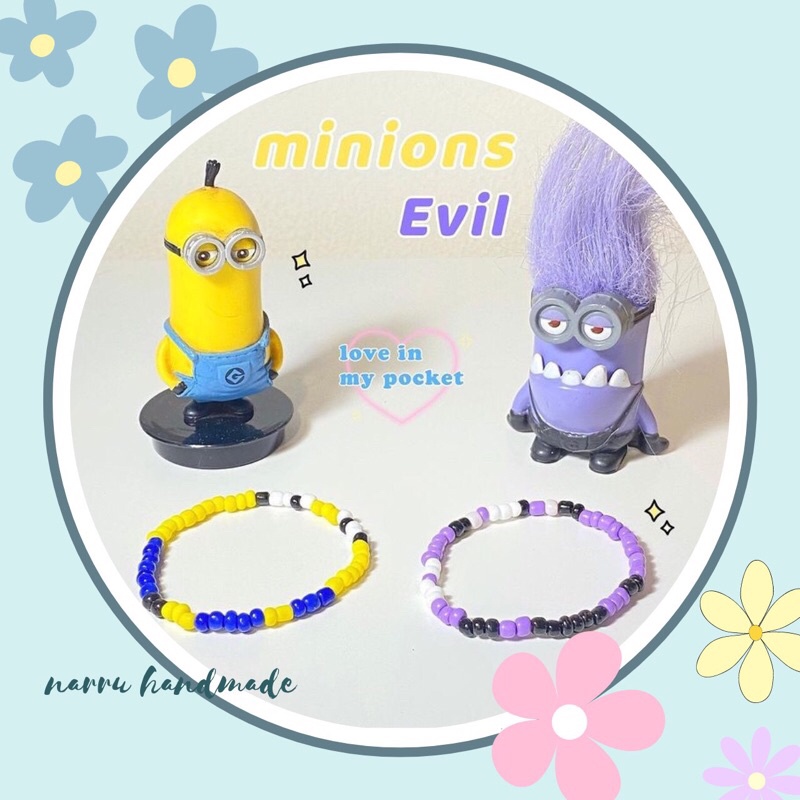 Vòng tay hadmade Minions  & Evill ⭐️