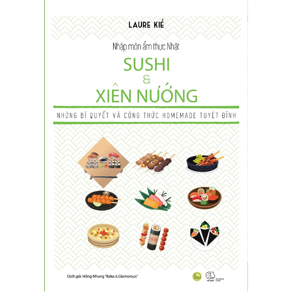 Sách - Nhập Môn Ẩm Thực Nhật - Sushi Và Xiên Nướng