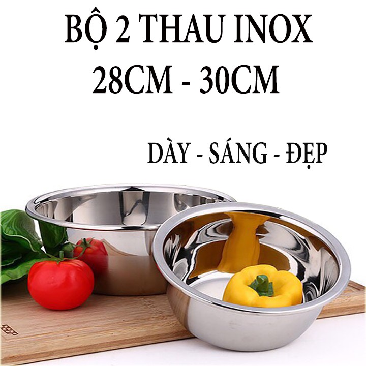 [Bộ 2 thau lớn - dày] Thau inox 304 size 30cm và 28cm cao cấp