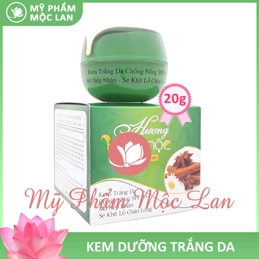 Kem dưỡng trắng da mặt, chống nắng spf 45, mờ nếp nhăn, se khít lỗ chân lông - Kem Hương Thảo Mộc 20g - Mỹ phẩm Mộc Lan-