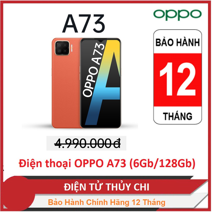 Điện thoại OPPO A73 (6Gb/128Gb) - Hàng Chính Hãng Mới 100% !