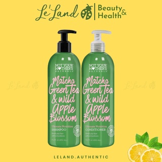 Cặp gội xả Not Your Mother's Naturals Matcha Green Tea & Wild Apple Blossom 450ml
