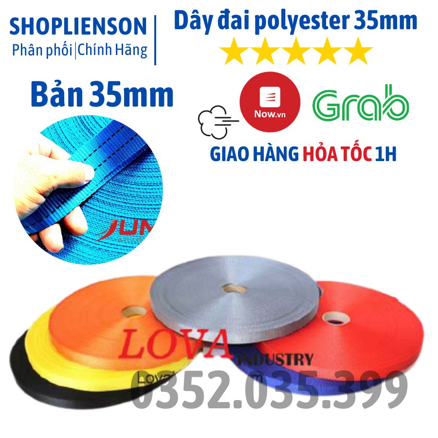 Cuộn Dây đai dù, Dây đai Polyester chằng hàng bản 35mm Liên Sơn