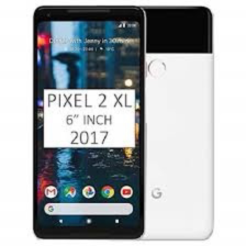 Điện Thoại Google Pixel 2 XL, Bản Bộ Nhớ 64g, Ram 4G