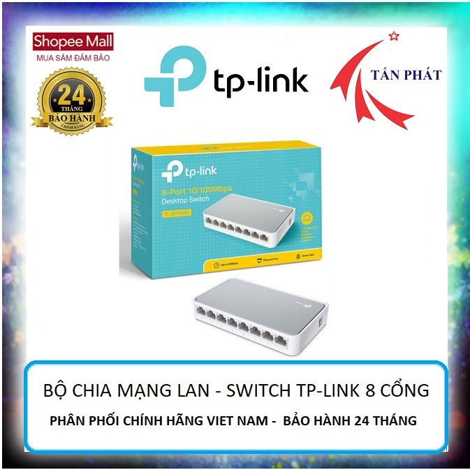 Bộ Chia Mạng LAN - Switch TP-LINK 5 cổng Và 8 cổng TL-SF1005D [Chính Hãng Bảo Hành 24 Tháng]