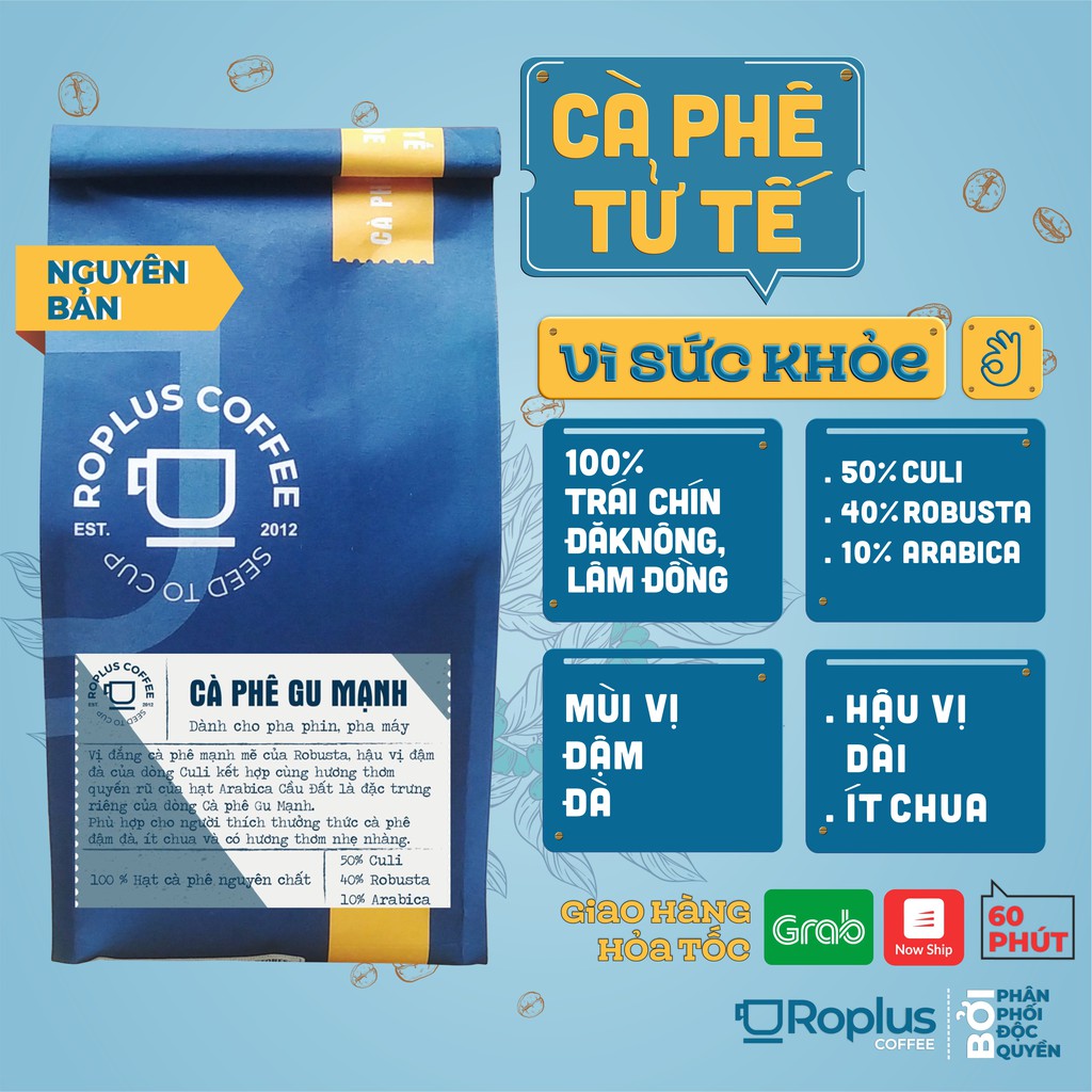 Cà phê Gu Mạnh Roplus Coffee nguyên chất rang mộc, pha phin, pha máy