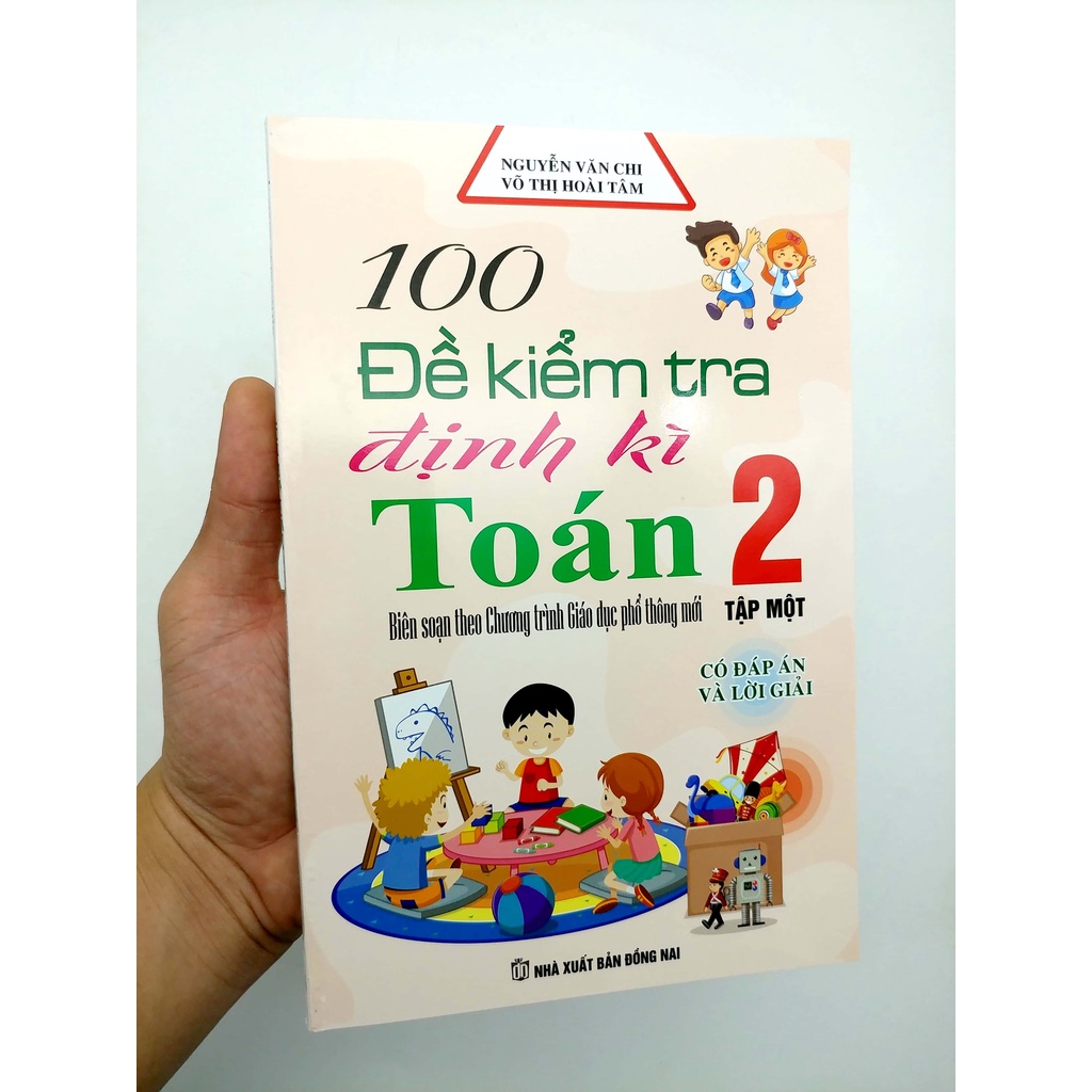 Sách 100 Đế Kiểm Tra Định Kì Toán Lớp 2 - Tập 1