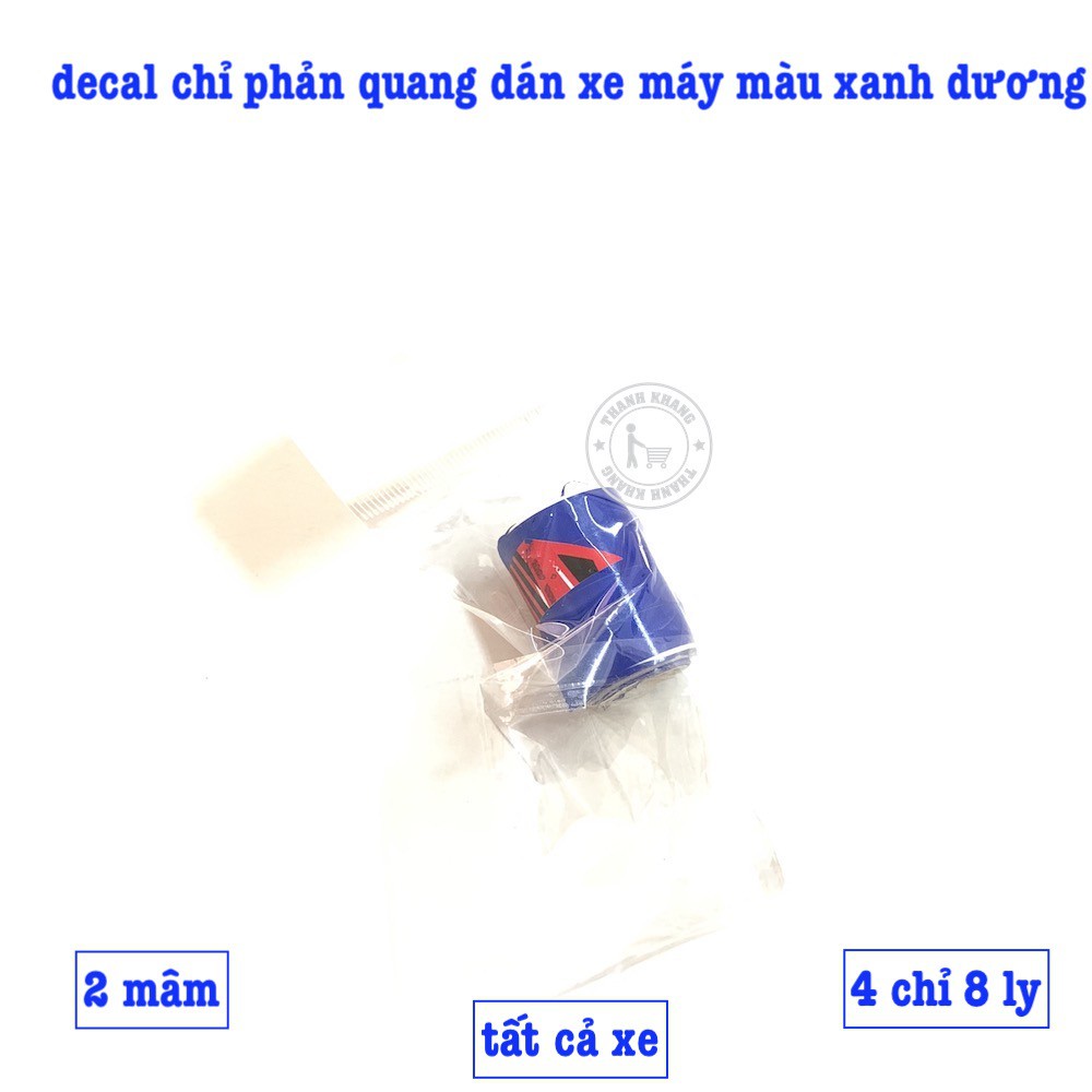 Decal chỉ phản quang dán mâm xe máy màu xanh dương thanh khang pvn33