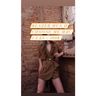 Áo blazer Choose Me - kieu ly pham
