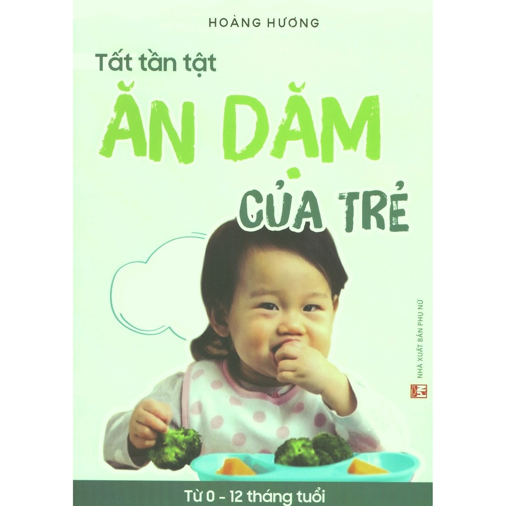 Sách - Tất Tần Tật Ăn Dặm Của Trẻ