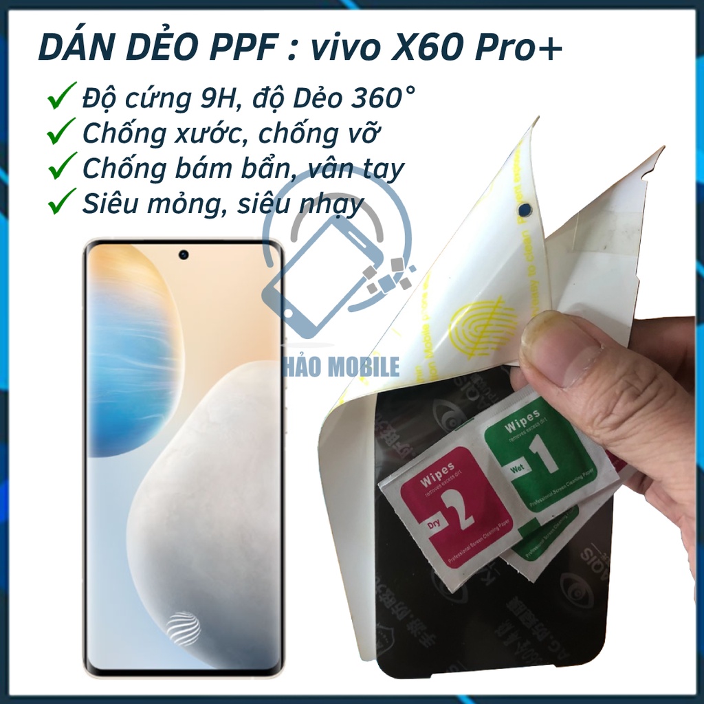 Dán Dẻo PPF cho vivo X60 Pro+  full màn