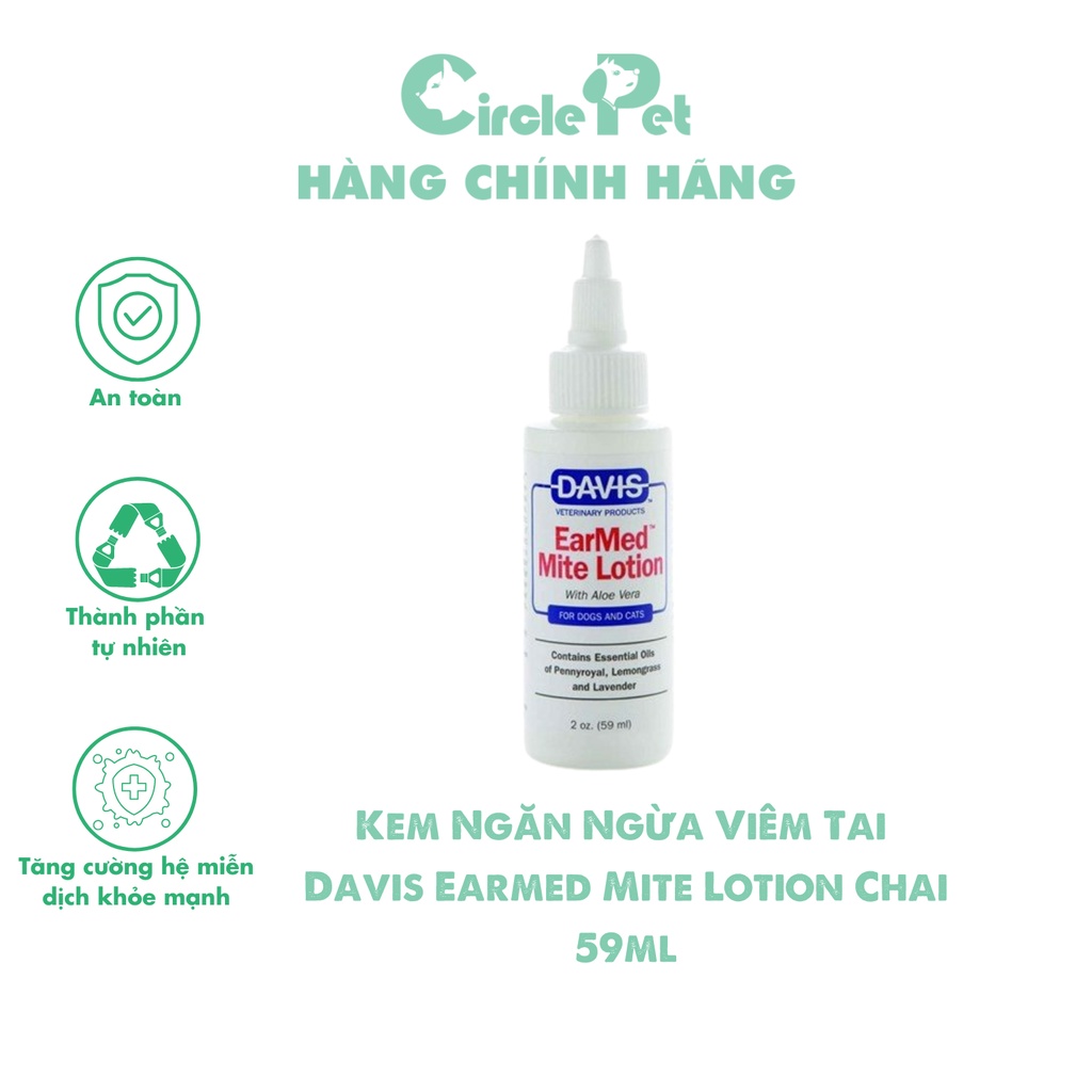 Kem Ngăn Ngừa Viêm Tai Cho Chó Mèo Hương Nha Đam Davis Earmed Mite Lotion Chai 59ml - Circle Pet