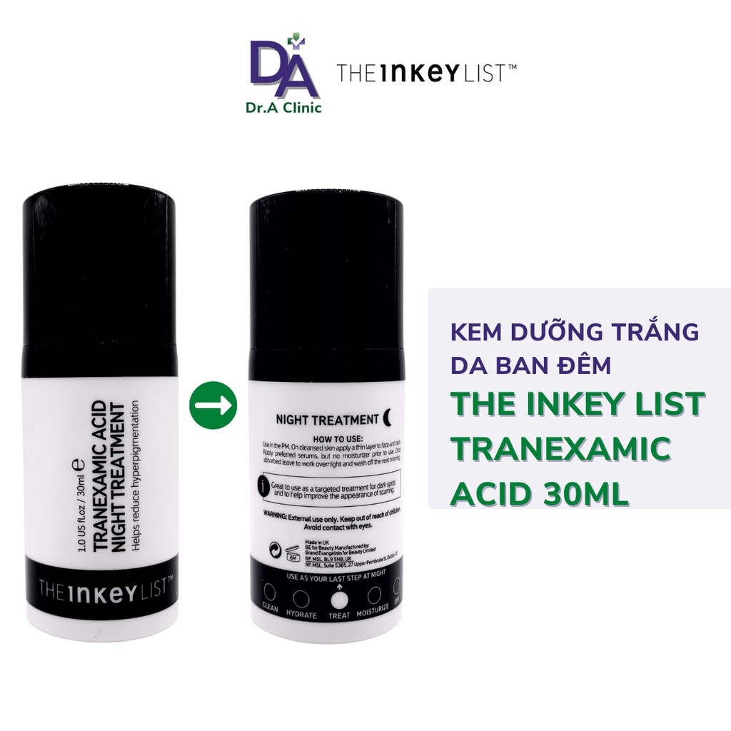 Kem Dưỡng Trắng Da Ban Đêm Tranexamic Acid Night Treatment The Inkey List giảm thâm nám tàn nhang - Dr.A Clinic