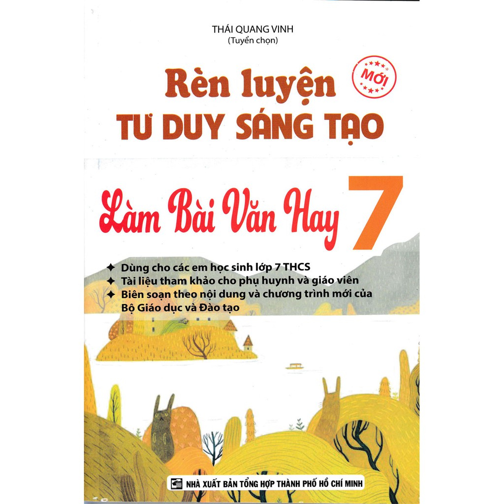 Sách - Rèn Luyện Tư Duy Sáng Tạo Làm Bài Văn Hay 7