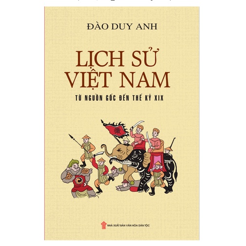 Sách - Lịch sử Việt Nam từ nguồn gốc đến thế kỷ XIX (bìa mềm)