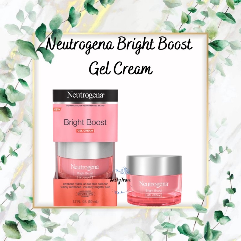 Kem Dưỡng Trắng Neutrogena Bright Boost Gel Cream 50ml