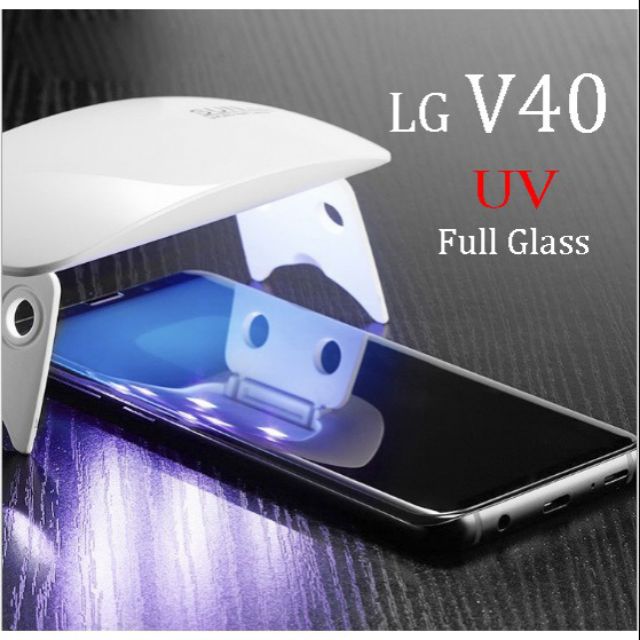 Dán kính cường lực Full keo UV cho LG V40 Trong suốt