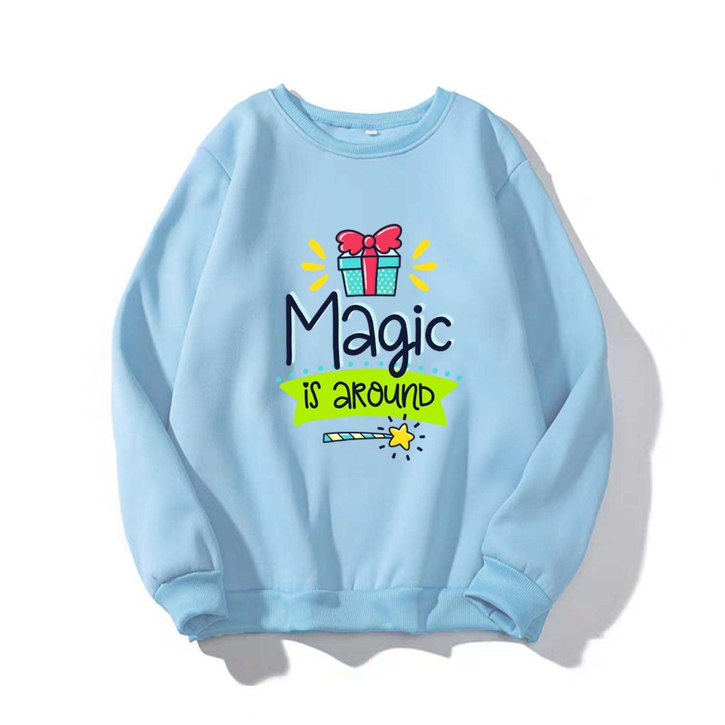 Áo Sweater chui đầu nam nữ in hình Magic is Around dễ thương, thích hợp làm áo cặp William - DS96