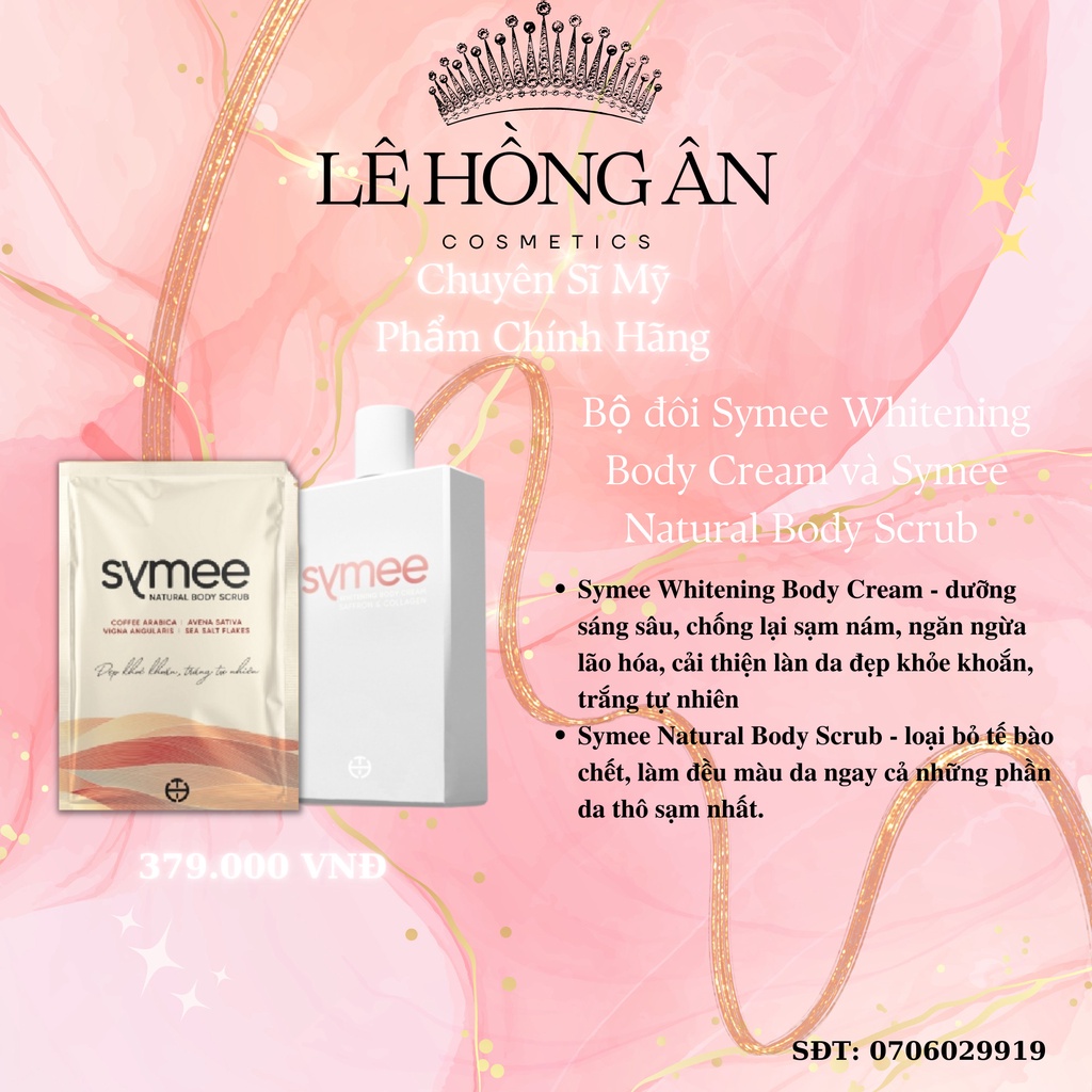 Combo 1 Kem dưỡng thể dưỡng da trắng sáng SYMEE WHITIENING BODY CREAM và 3 Tẩy tế bào chết body SYMEE NATURAL BODY SCRUB