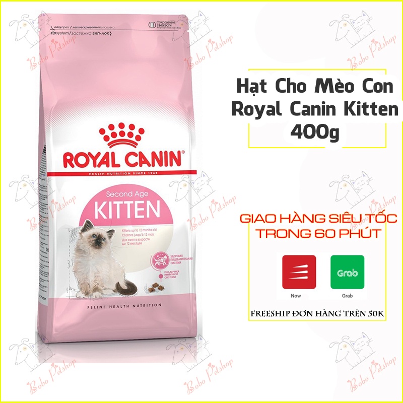 Thức Ăn Cho Mèo Con ROYAL CANIN Kitten Cao Cấp Hỗ Trợ Tiêu Hóa Hệ Miên Dịch Cho Mèo Con An Toàn - Bobo Pet Shop Hà Nội