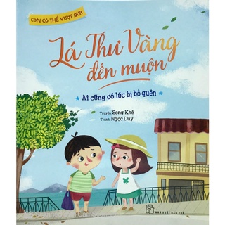 Sách - con có thể vượt qua - lá thư vàng đến muộn - song khê, ngọc duy