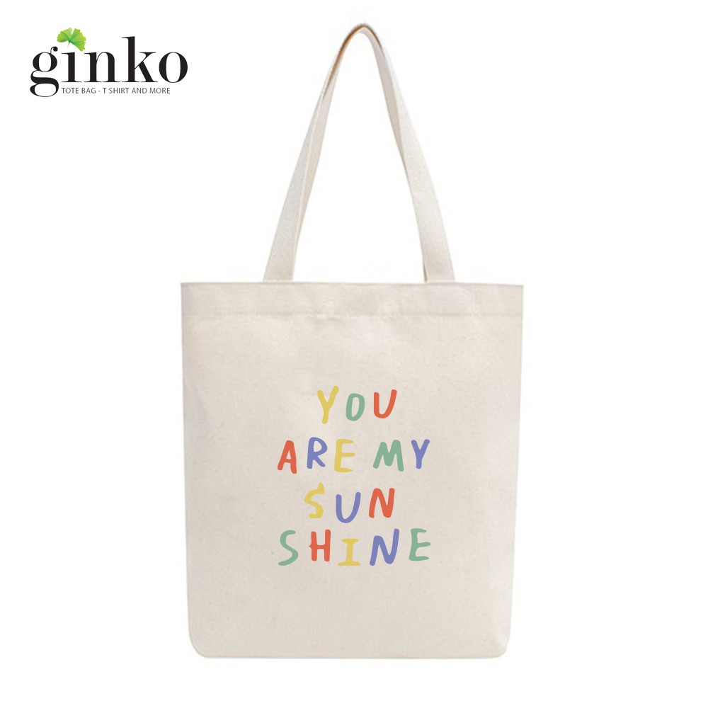 Túi Tote Vải Mộc GINKO Dây Kéo In Hình YOU ARE MY SUNSHINE M29